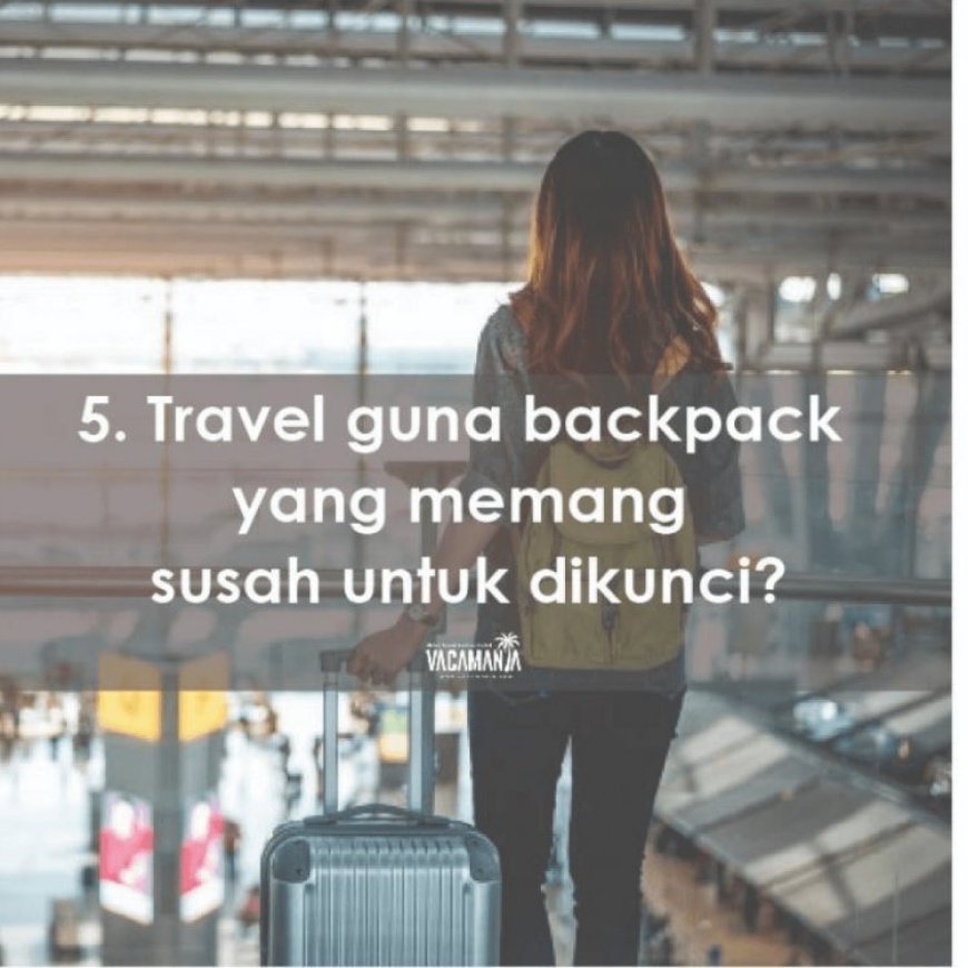 7 Cara Lindungi Bag 'Check In' Dan Barang Anda Dari Hilang Di Airport