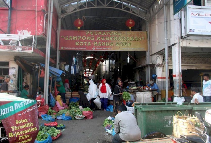 Kampung Peunayong dan Kejayaan Etnis Tiongkok di Aceh